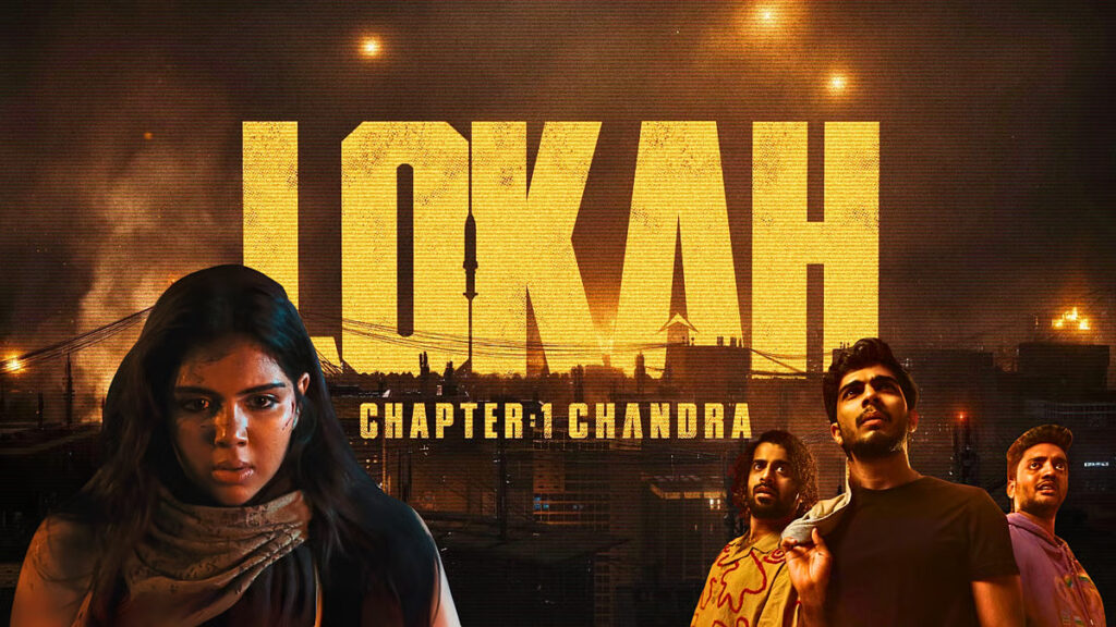 Lokah Chapter One: Chandra shines at the box office, ranking among the Top 10 Highest-Grossing Indian Movies of 2025.