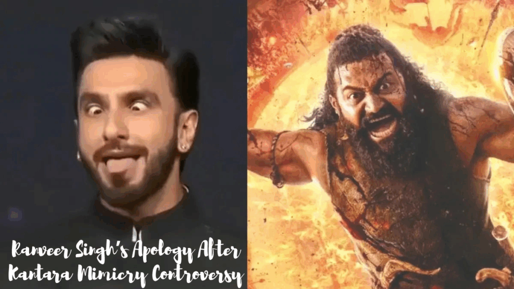 Ranveer Singh apologizes after facing backlash for mimicking Kantara scenes.