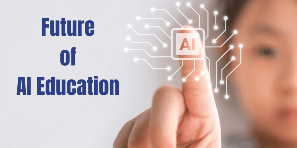 Education will shift toward creativity, critical thinking, and human–AI collaboration.