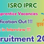 ISRO Propulsion Complex (IPRC) recruitment 2026 – Walk-in for 100 Graduate and Technician Apprentice positions.