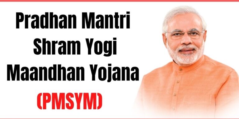 Pradhan Mantri Shram Yogi Maan-dhan (PM-SYM) 2026: Complete Guide for Unorganized Workers’ Pension Scheme