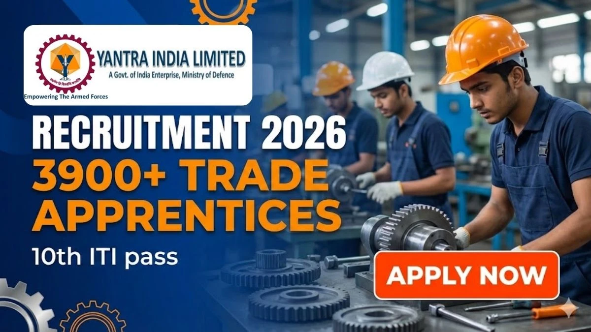 Yantra India Limited Trade Apprentice Recruitment 2026