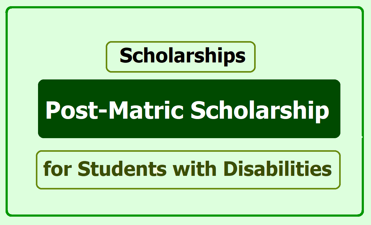 Post Matric Scholarship for Students with Disabilities