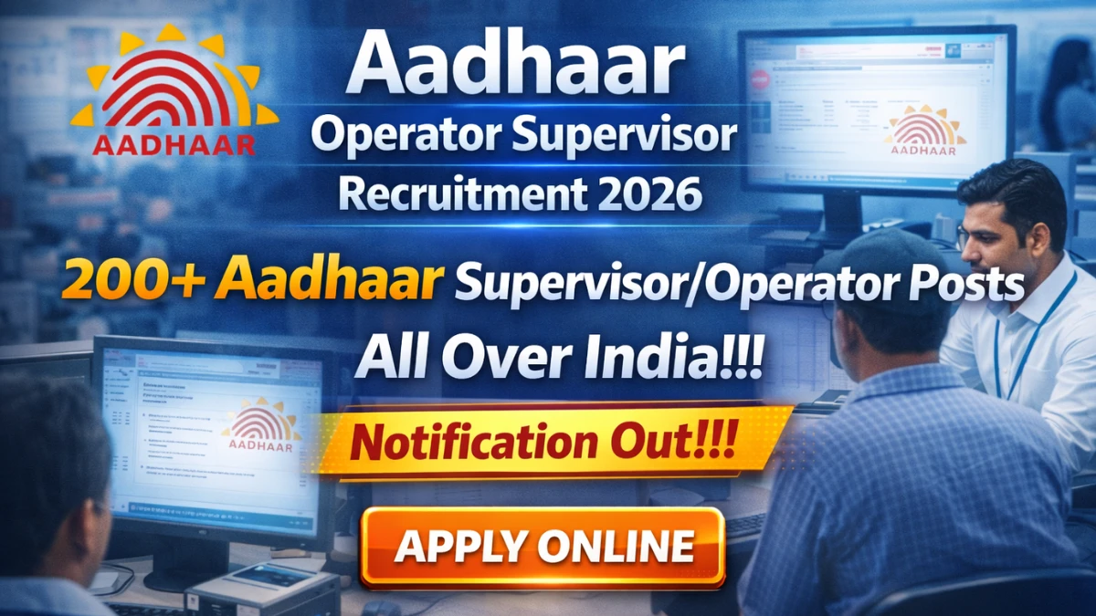 Aadhaar Operator Supervisor Recruitment 2026