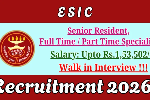ESIC Recruitment 2026